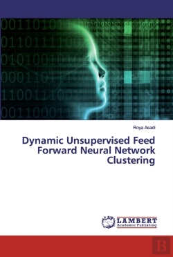 Bertrand.pt - Dynamic Unsupervised Feed Forward Neural Network Clustering