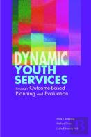 Dynamic Youth Services Through Outcome-Based Planning And Evaluation