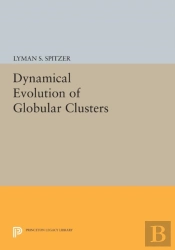 Dynamical Evolution Of Globular Clusters