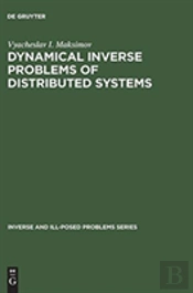 Dynamical Inverse Problems Of Distributed Systems