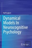 Dynamical Models In Neurocognitive Psychology