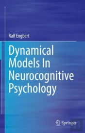Dynamical Models In Neurocognitive Psychology