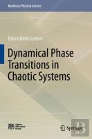 Dynamical Phase Transitions In Chaotic Systems
