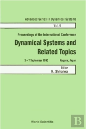 Dynamical Systems And Related Topics - Proceedings Of The International Conference