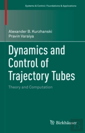 Dynamics And Control Of Trajectory Tubes