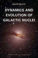 Dynamics And Evolution Of Galactic Nuclei