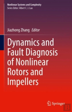 Bertrand.pt - Dynamics And Fault Diagnosis Of Nonlinear Rotors And Impellers