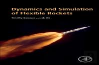 Dynamics And Simulation Of Flexible Rockets