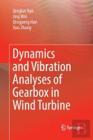 Dynamics And Vibration Analyses Of Gearbox In Wind Turbine