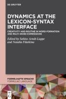 Dynamics At The Lexicon-Syntax Interface