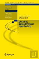 Dynamics Beyond Uniform Hyperbolicity