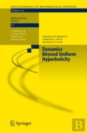 Dynamics Beyond Uniform Hyperbolicity