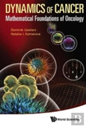 Dynamics Of Cancer: Mathematical Foundations Of Oncology