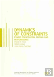 Dynamics Of Constraints