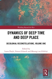 Dynamics Of Deep Time And Deep Place