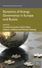 Dynamics Of Energy Governance In Europe