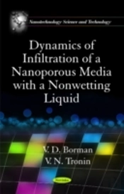 Dynamics Of Infiltration Of A Nanoporous Media With A Nonwetting Liquid