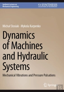 Bertrand.pt - Dynamics Of Machines And Hydraulic Systems