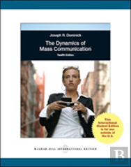 Dynamics Of Mass Communication: Media In Transition
