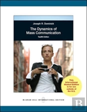 Dynamics Of Mass Communication: Media In Transition