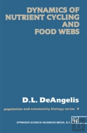 Dynamics Of Nutrient Cycling And Food Webs