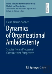 Dynamics Of Organizational Ambidexterity