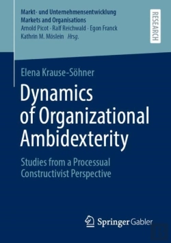 Bertrand.pt - Dynamics Of Organizational Ambidexterity
