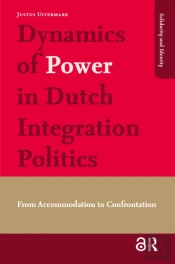 Dynamics Of Power In Dutch Integration Politics
