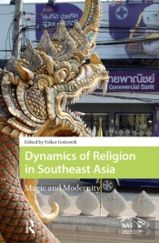 Dynamics Of Religion In Southeast Asia