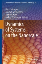 Dynamics Of Systems On The Nanoscale