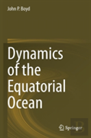 Dynamics Of The Equatorial Ocean