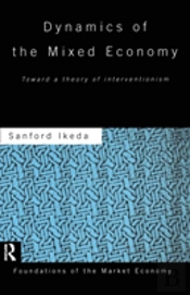 Dynamics Of The Mixed Economy