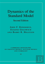 Dynamics Of The Standard Model