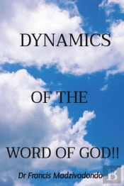 Dynamics Of The Word Of God!!