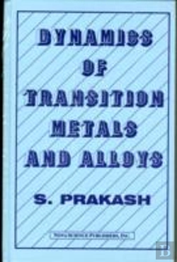 Bertrand.pt - Dynamics Of Transition Metals And Alloys