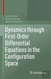 Dynamics Through First-Order Differential Equations In The Configuration Space