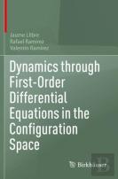 Dynamics Through First-Order Differential Equations In The Configuration Space