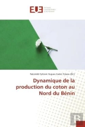 Dynamique De La Production Du Coton Au Nord Du Benin