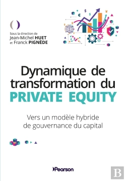 Bertrand.pt - Dynamique De Transformation Du Private Equity