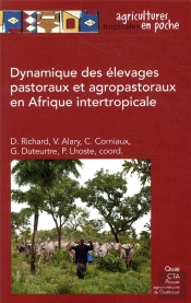 Dynamique Des Elevages Des Herbivores - Systemes Pastoraux Et Agropastoraux En Afrique