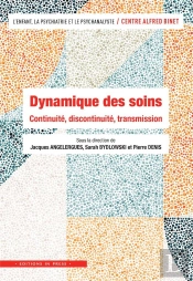 Dynamique Des Soins : Continuité - Discontinuite - Transmiss