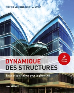 Bertrand.pt - Dynamique Des Structures : Bases Et Applications Pour Le Génie Civil (3e Édition)