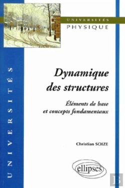 Bertrand.pt - Dynamique Des Structures, Éléments De Base Et Concepts Fondamentaux