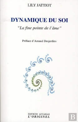 Bertrand.pt - Dynamique Du Soi ; La Fine Pointe De L'Âme