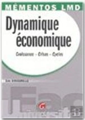 Dynamique Economique : Croissance, Crise...