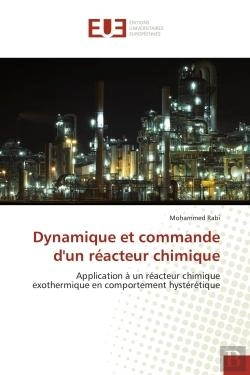 Bertrand.pt - Dynamique Et Commande D'Un Reacteur Chimique - Application A Un Reacteur Chimique Exothermique En Co