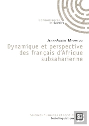 Dynamique Et Perspective Des Français D'Afrique Subsaharienne