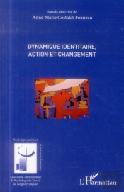Dynamique Identitaire, Action Et Changement