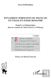 Dynamique Normative Du Français En Usage En Suisse Romande ; Enquête Sociolinguistique