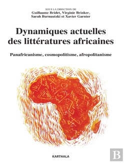 Bertrand.pt - Dynamiques Actuelles Des Littératures Africaines